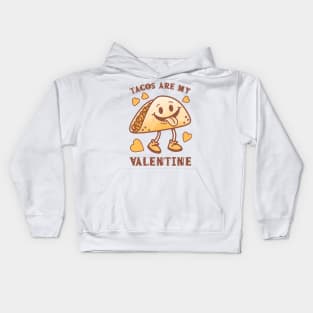 Tacos are my Valentine funny saying with cute taco for taco lover and valentine's day Kids Hoodie